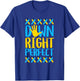 National Down Syndrome Awareness Down Right Perfect T21 T-Shirt - T-Shirt | Royal