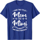 I Have Two Titles Mom And Mimi And I Rock Them Both T-Shirt - T-Shirt | Royal