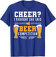 I Thought She Said Beer Competition Cheer Dad T-Shirt - T-Shirt | Royal