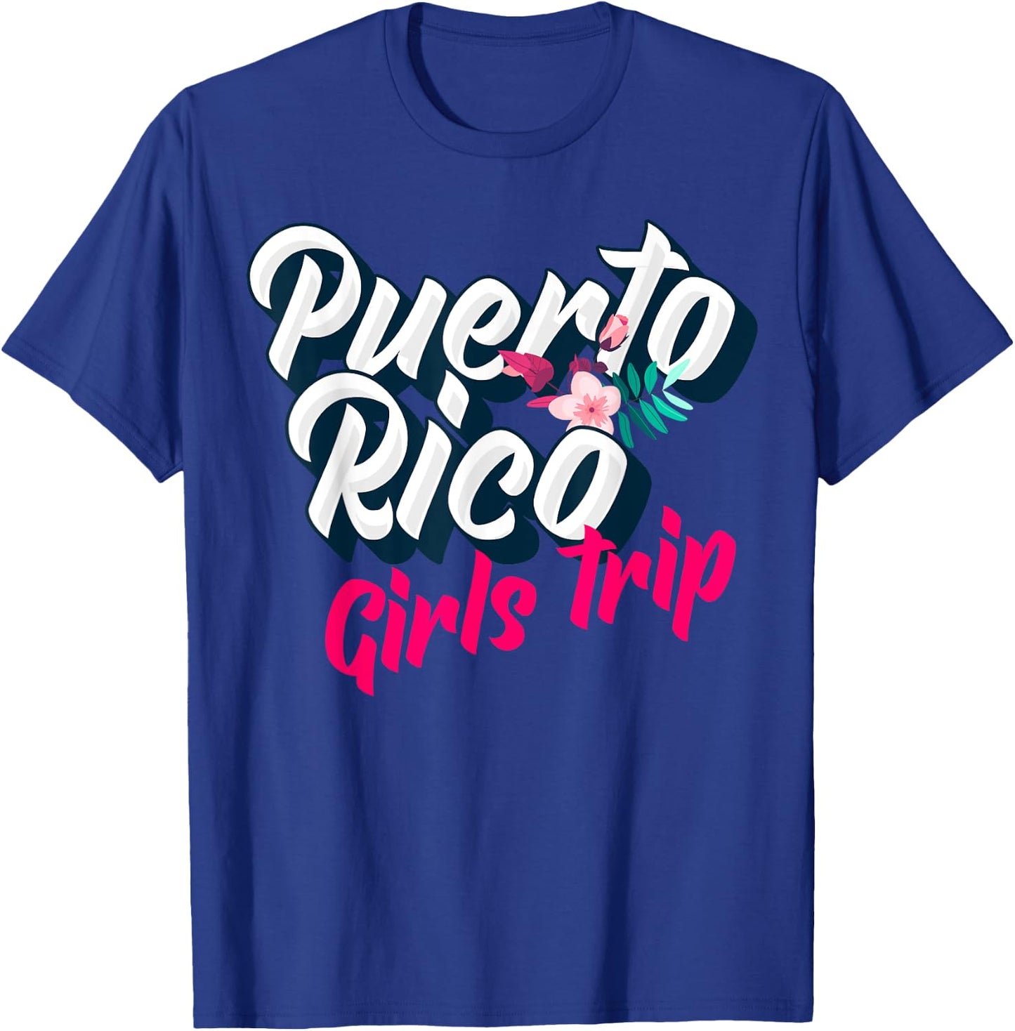 Puerto Rico Girls Trip 2023 Weekend Getaway Vacation T-Shirt - T-Shirt | Royal