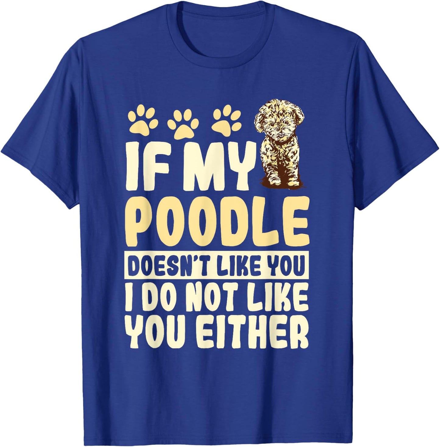 Poodle Dog Pet Owner Breeders Water Retriever Lover Men Women T-Shirt - T-Shirt | Royal