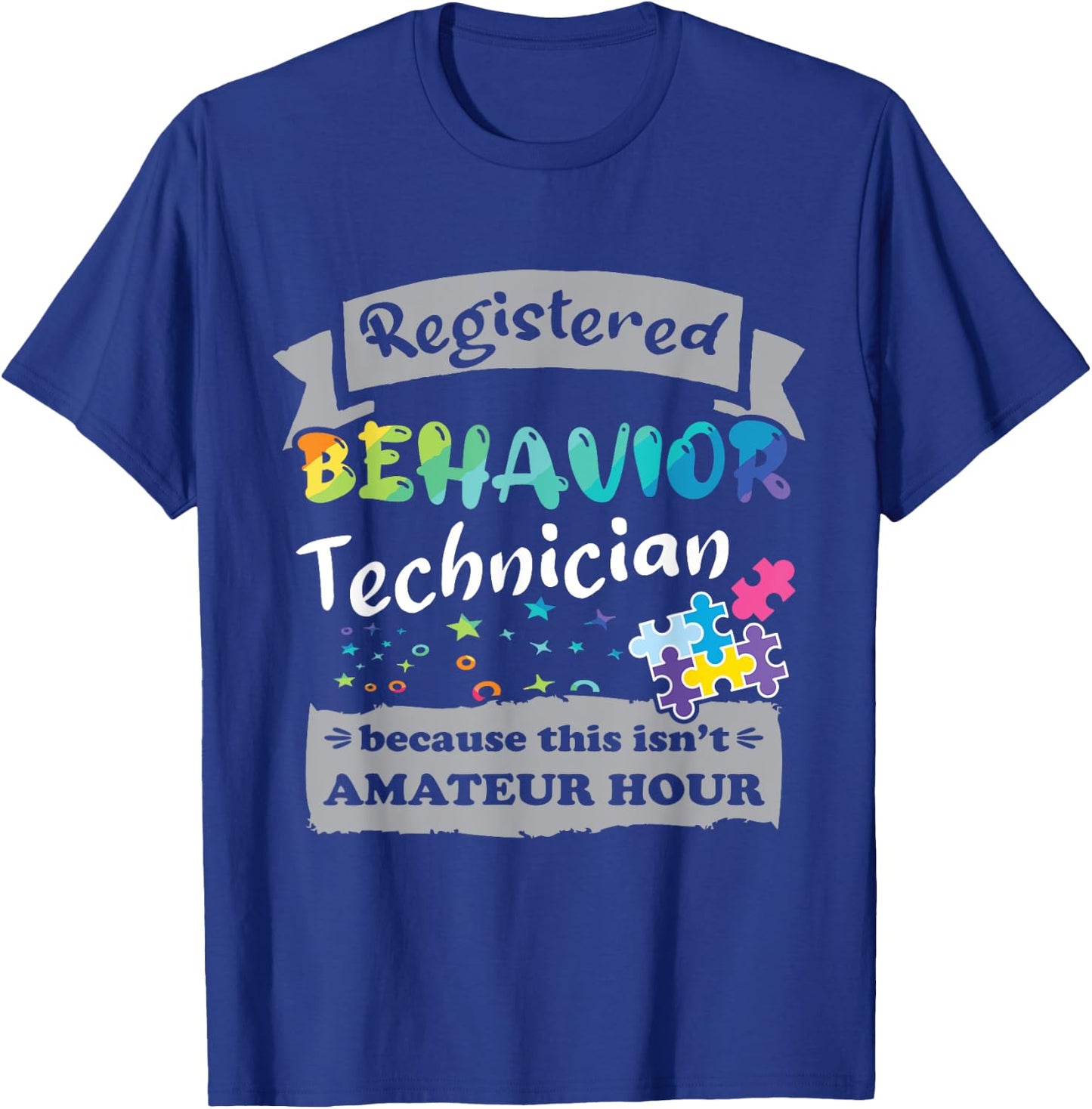 Registered Behavior Technician RBT T-Shirt - T-Shirt | Royal