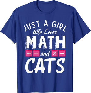 Just a Girl who loves Math & Cats Algebra Funny Mathematics T-Shirt - T-Shirt | Royal