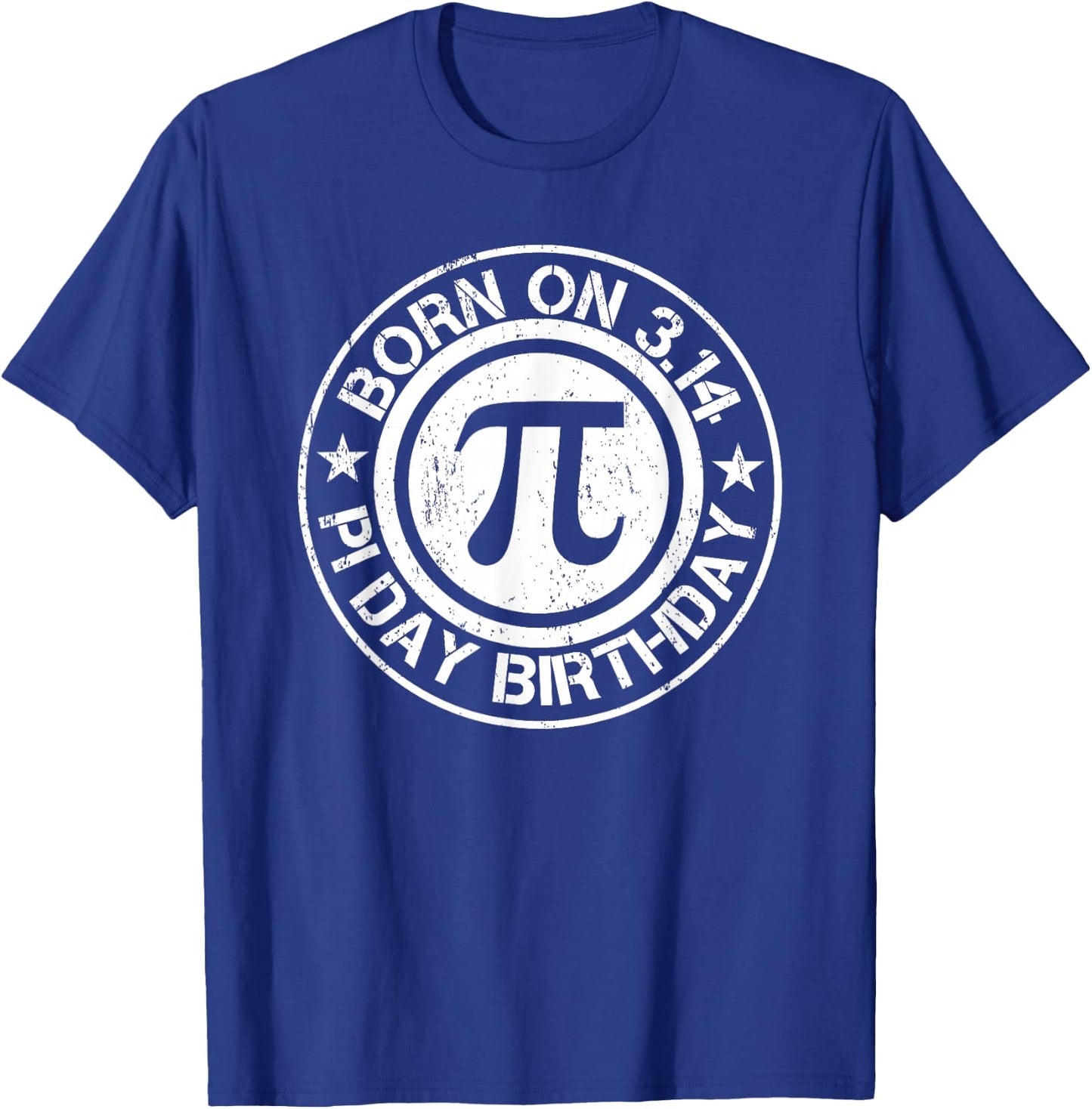 Born on PI Day Birthday 3.14 T-Shirt - T-Shirt | Royal