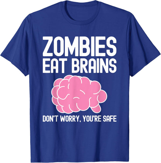 Zombies Eat Brains, Funny Halloween T-Shirt - T-Shirt | Royal