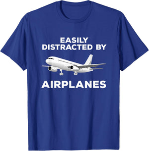 Airplane Pilot Aviation Easily Distracted by Airplanes T-Shirt - T-Shirt | Royal