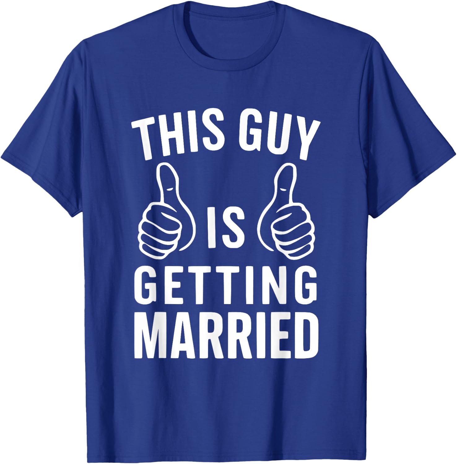 This Guy Is Getting Married Groom Wedding T-Shirt - T-Shirt | Royal