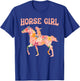 Horse Girl - Horse Riding Horseback Rider Horses Horse T-Shirt - T-Shirt | Royal