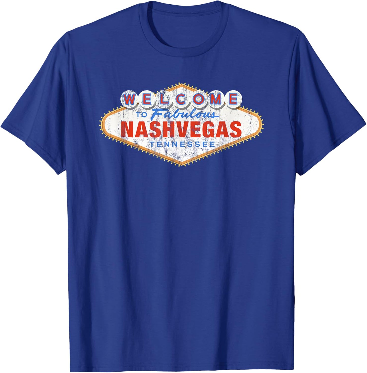 Welcome To Nashvegas, Tennessee We Love Nashville T-Shirt - T-Shirt | Royal