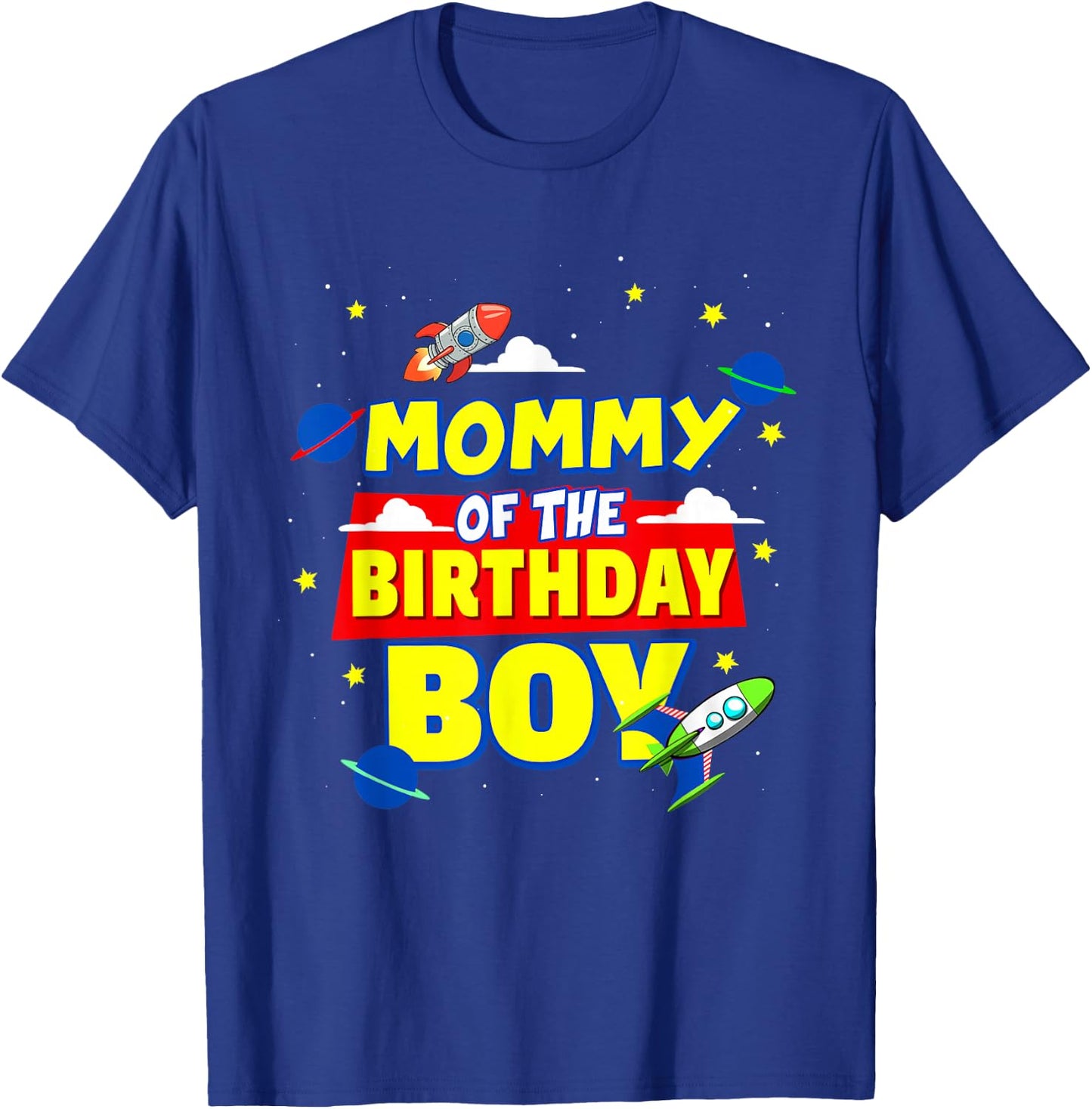 Mommy Of The Birthday Astronaut Boy Outer Space Theme Party T-Shirt - T-Shirt | Royal