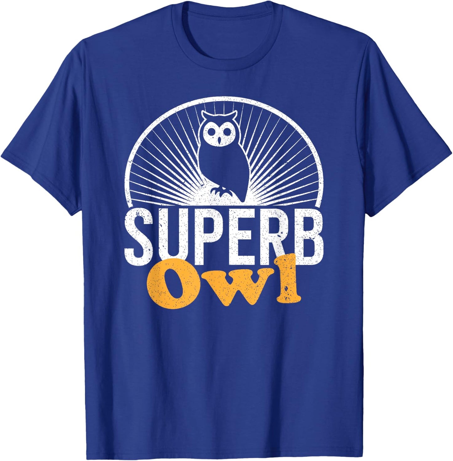 Superb Owl, Dad Joke, Pun, Funny Owl T-Shirt - T-Shirt | Royal
