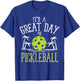 Great Day Pickleball Palm Trees Pickle Ball Beach Sport Gift T-Shirt - T-Shirt | Royal