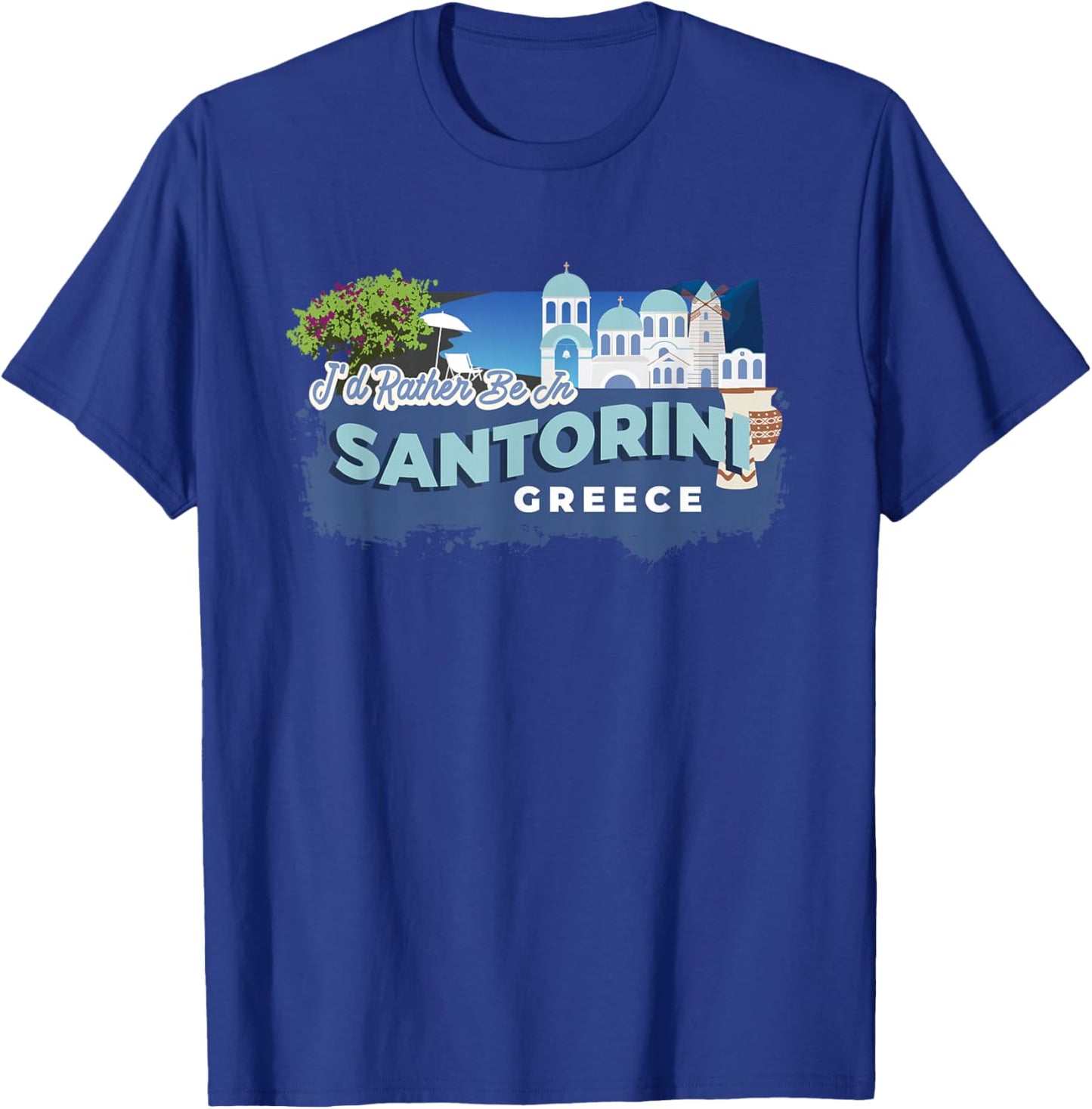 I'd Rather Be in Santorini Greece - Vintage Souvenir T-Shirt - T-Shirt | Royal