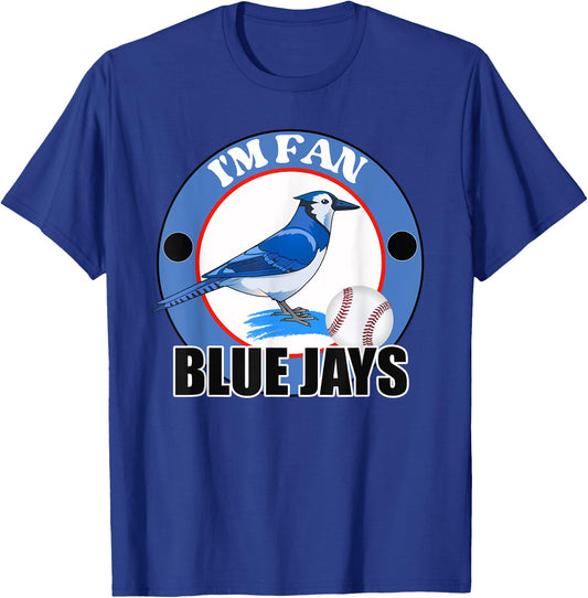 I'm Fan Blue Jays Bird Team T-Shirt - T-Shirt | Royal