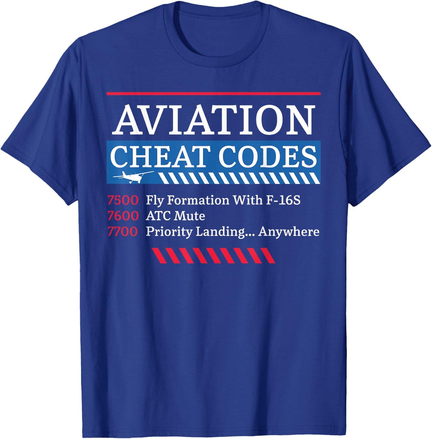 Airplane Pilot Aviation Cheat Codes 7500 Fly Formation With T-Shirt - T-Shirt | Royal