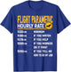 Funny Flight Paramedic Hourly Rate - Flight Nurse Doctor T-Shirt - T-Shirt | Royal