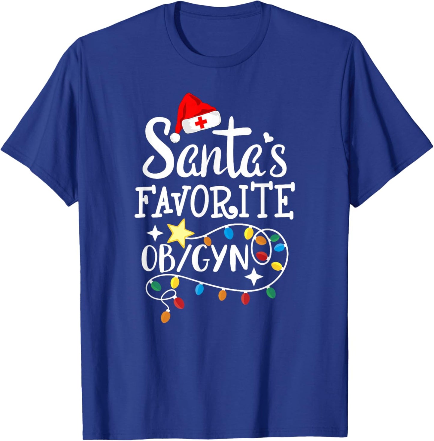Santa's Favorite OB/GYN Christmas Obstetrician Gynecologist T-Shirt - T-Shirt | Royal
