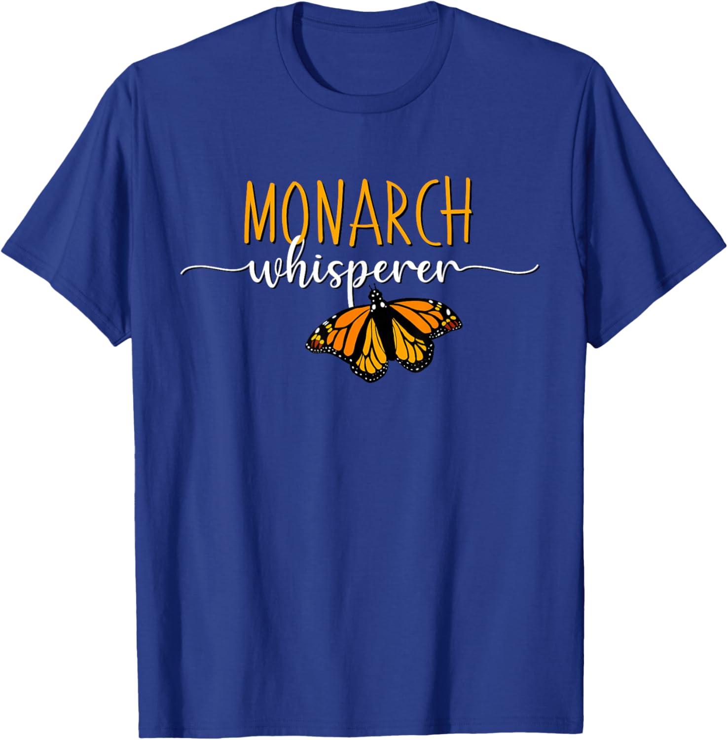 Monarch Whisperer Cool Butterfly Nature T-Shirt - T-Shirt | Royal
