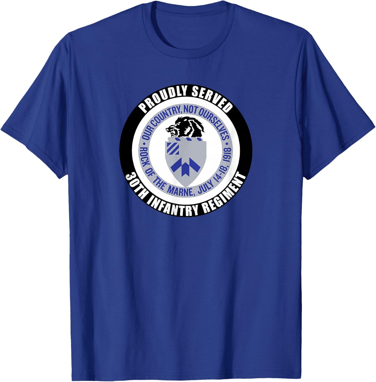 Proudly Served 30th Infantry Regiment Army Veteran Military T-Shirt - T-Shirt | Royal