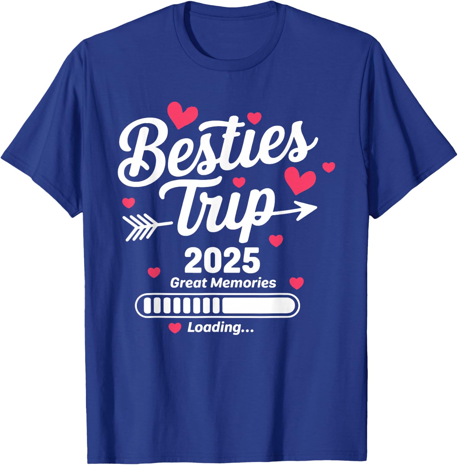 Besties Trip 2025 Great Memories Best Friend Vacation T-Shirt - T-Shirt | Royal