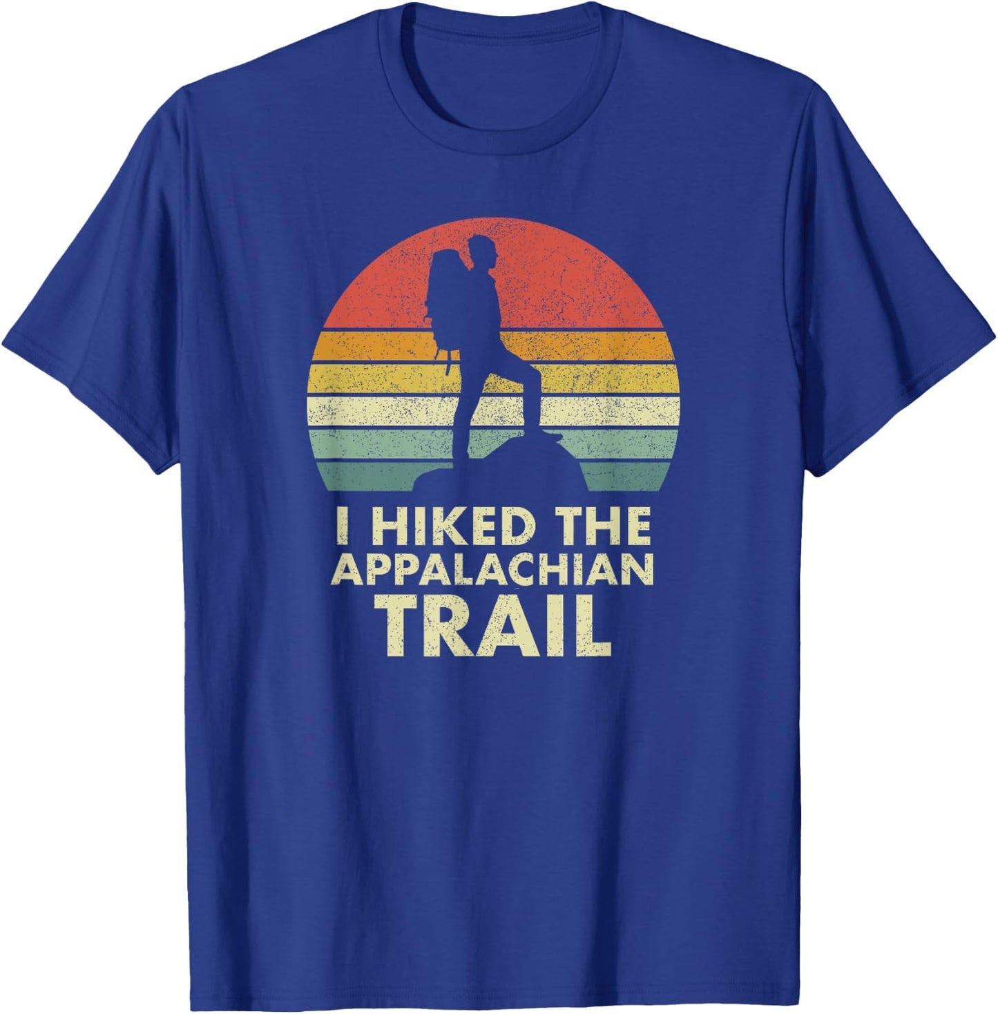 I Hiked the Appalachian Trail, AT, Thru-hiked, Vintage T-Shirt - T-Shirt | Royal