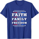 Faith Family Freedom, Independence Day Men T-Shirt - T-Shirt | Royal