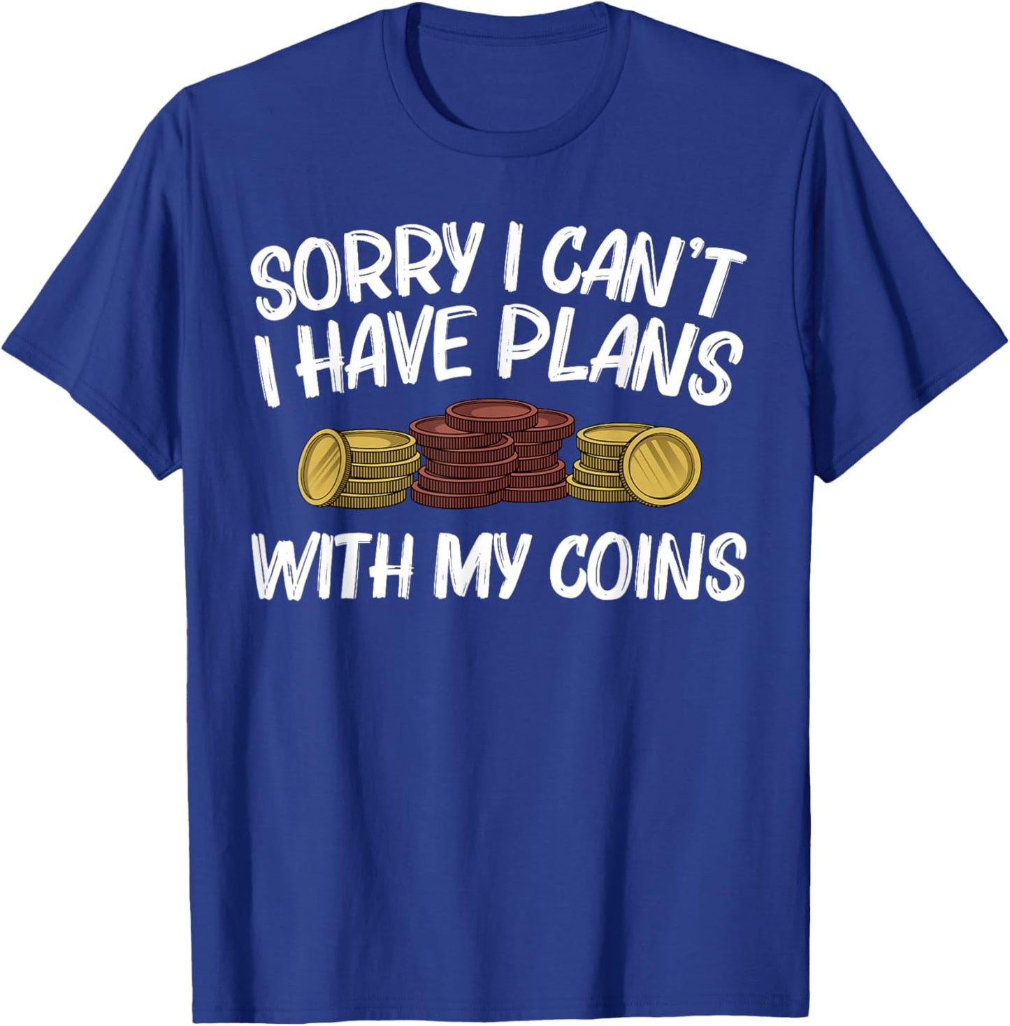 Funny Coin Collector Gift Women Kids Coin Collecting T-Shirt - T-Shirt | Royal