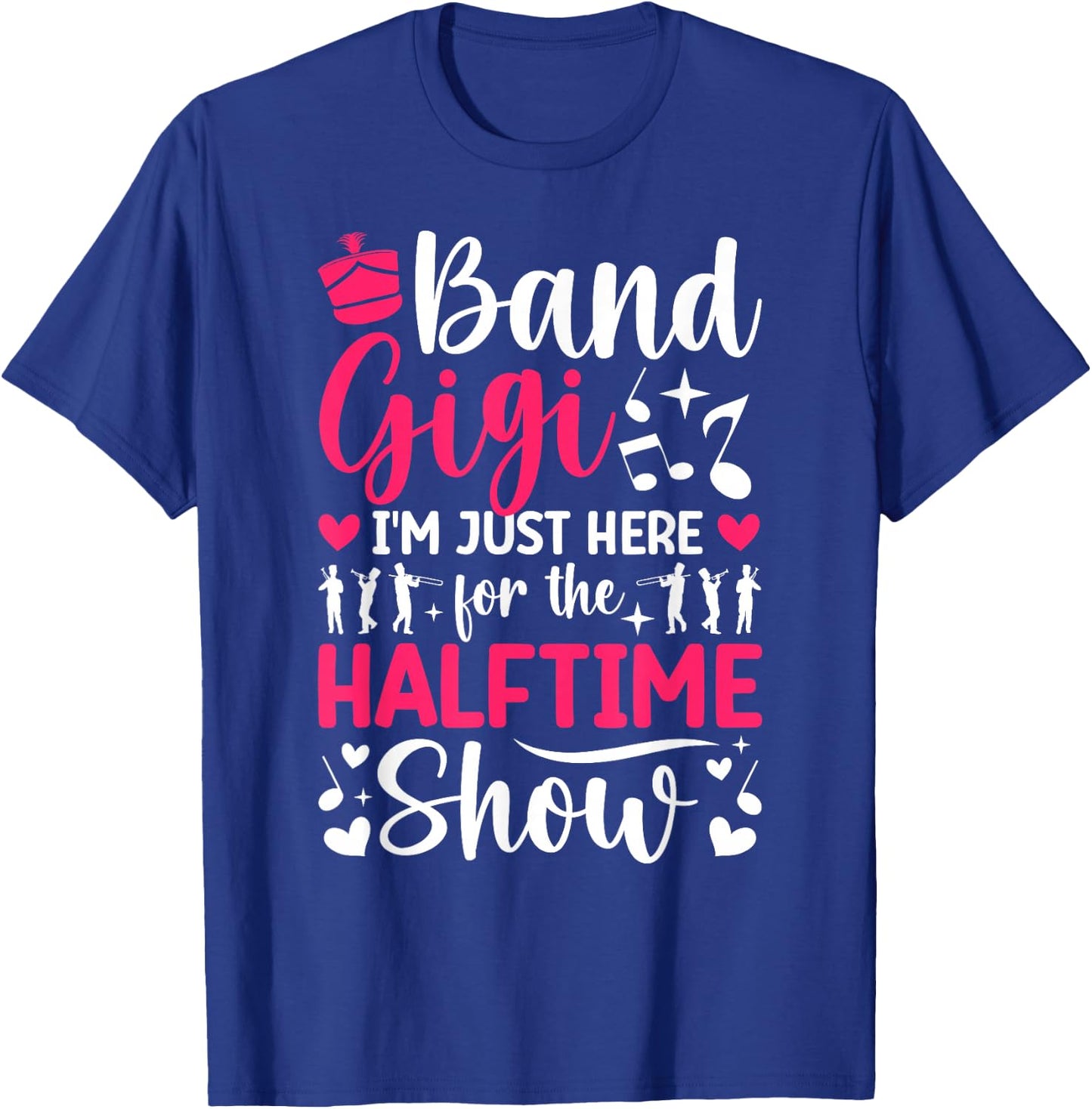 Band Gigi Halftime Show Marching Band Gigi Grandma T-Shirt - T-Shirt | Royal