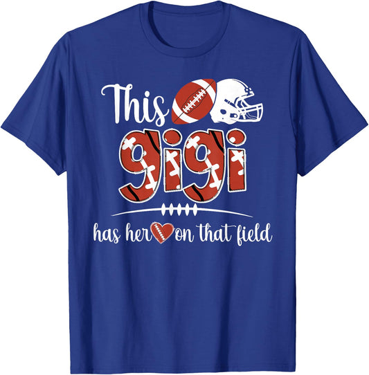 On that Field Football Gigi of A Football Player Gigi T-Shirt - T-Shirt | Royal