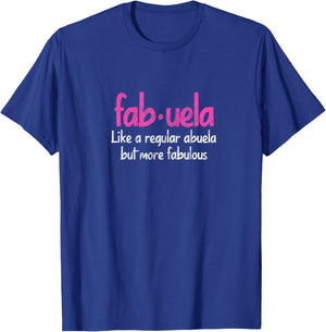Spanish Grandma Funny Fabuela Abuela Fabulous Grandmother T-Shirt - T-Shirt | Royal