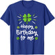 Happy Birthday To Me St Patricks Day Lucky Birthday Shamrock T-Shirt - T-Shirt | Royal
