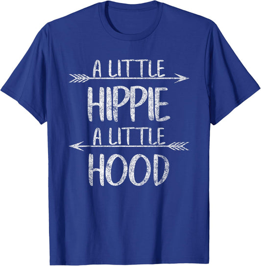 Hippie Hippy Lover Gypsie Shirt A Lil’ Hippie A Lil’ Hood T-Shirt - T-Shirt | Royal