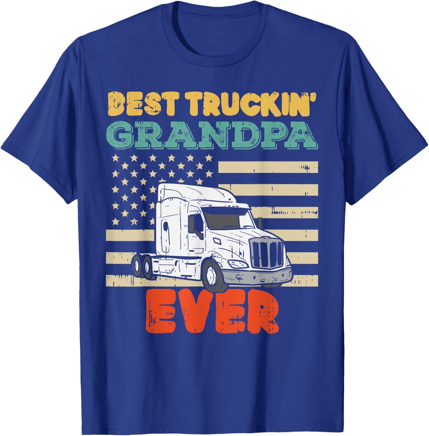 American Flag Best Truckin Grandpa US Semi Truck Driver Gift T-Shirt - T-Shirt | Royal
