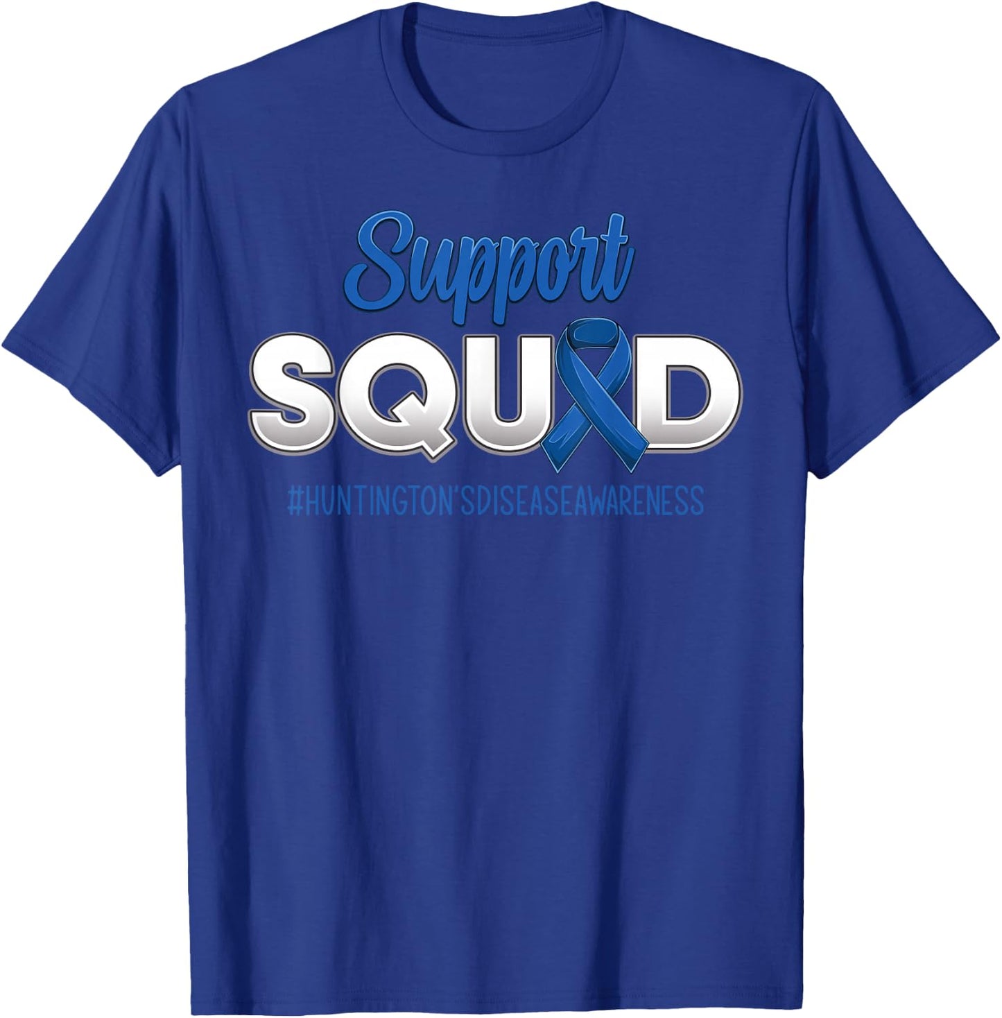 Support Squad Huntington's Disease Awareness Hope Men Women T-Shirt - T-Shirt | Royal