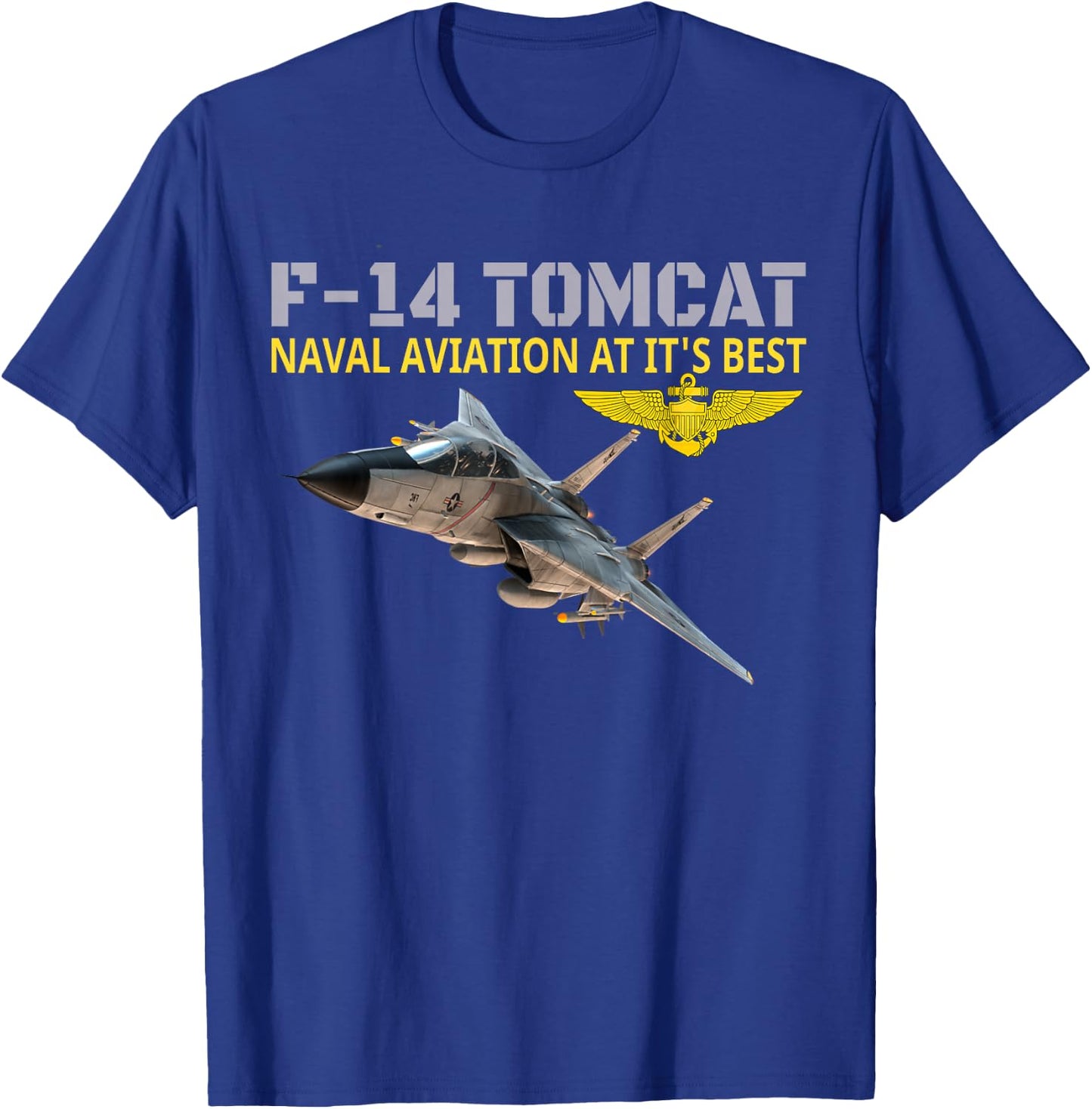 The F-14 Tomcat in action.Naval aviation at its best. T-Shirt - T-Shirt | Royal