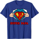 SUPERHERO SUPER PAPA - GREAT Gift DAD T-Shirt - T-Shirt | Royal