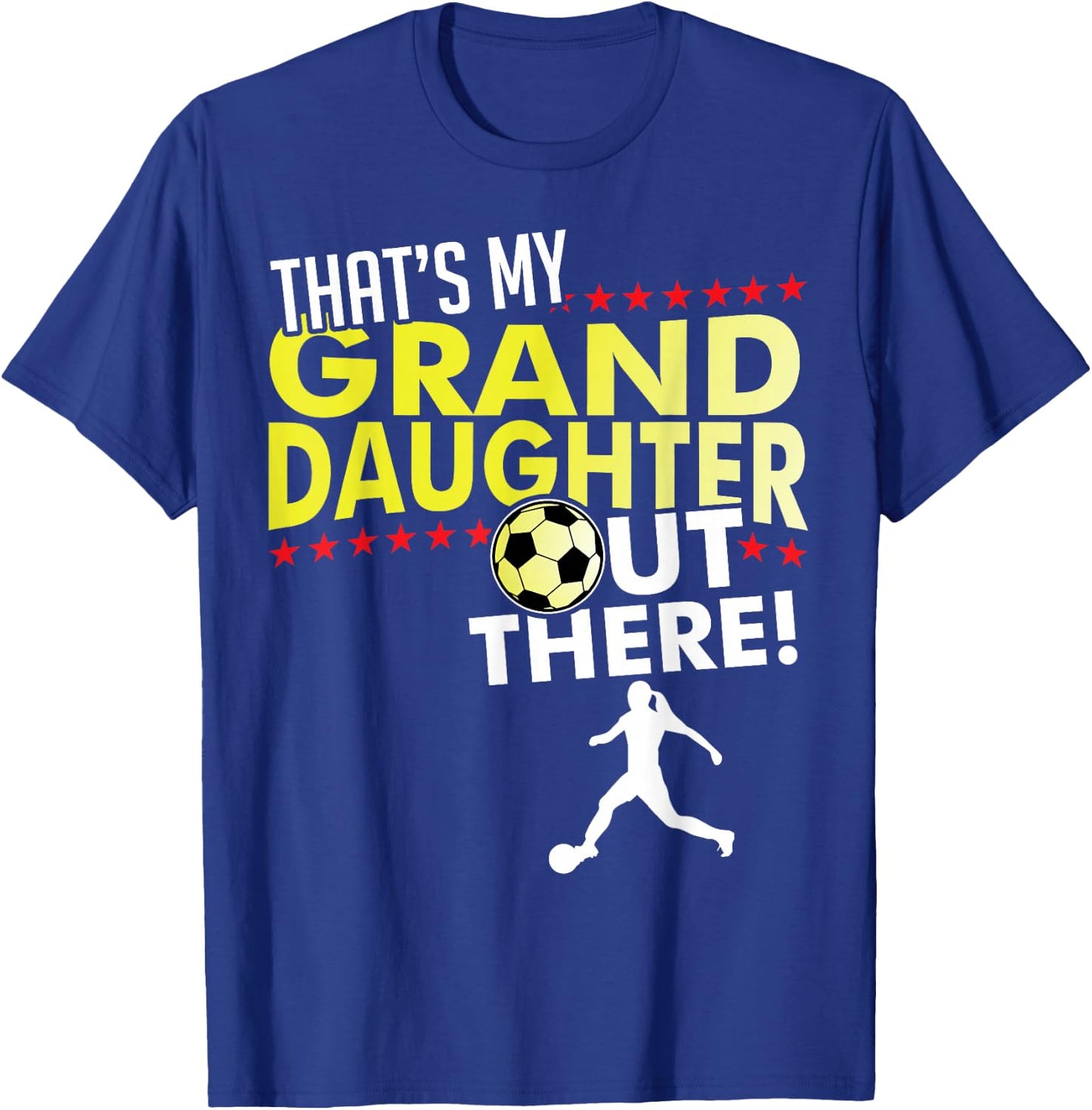 My Granddaughter - Soccer Grandpa & Grandma T Shirt T-Shirt - T-Shirt | Royal