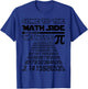 Come To The Math Side We Have Pi Shirt Pi Day T-Shirt - T-Shirt | Royal