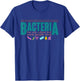 Microbiology Science Funny Bacteria Biology T-Shirt - T-Shirt | Royal