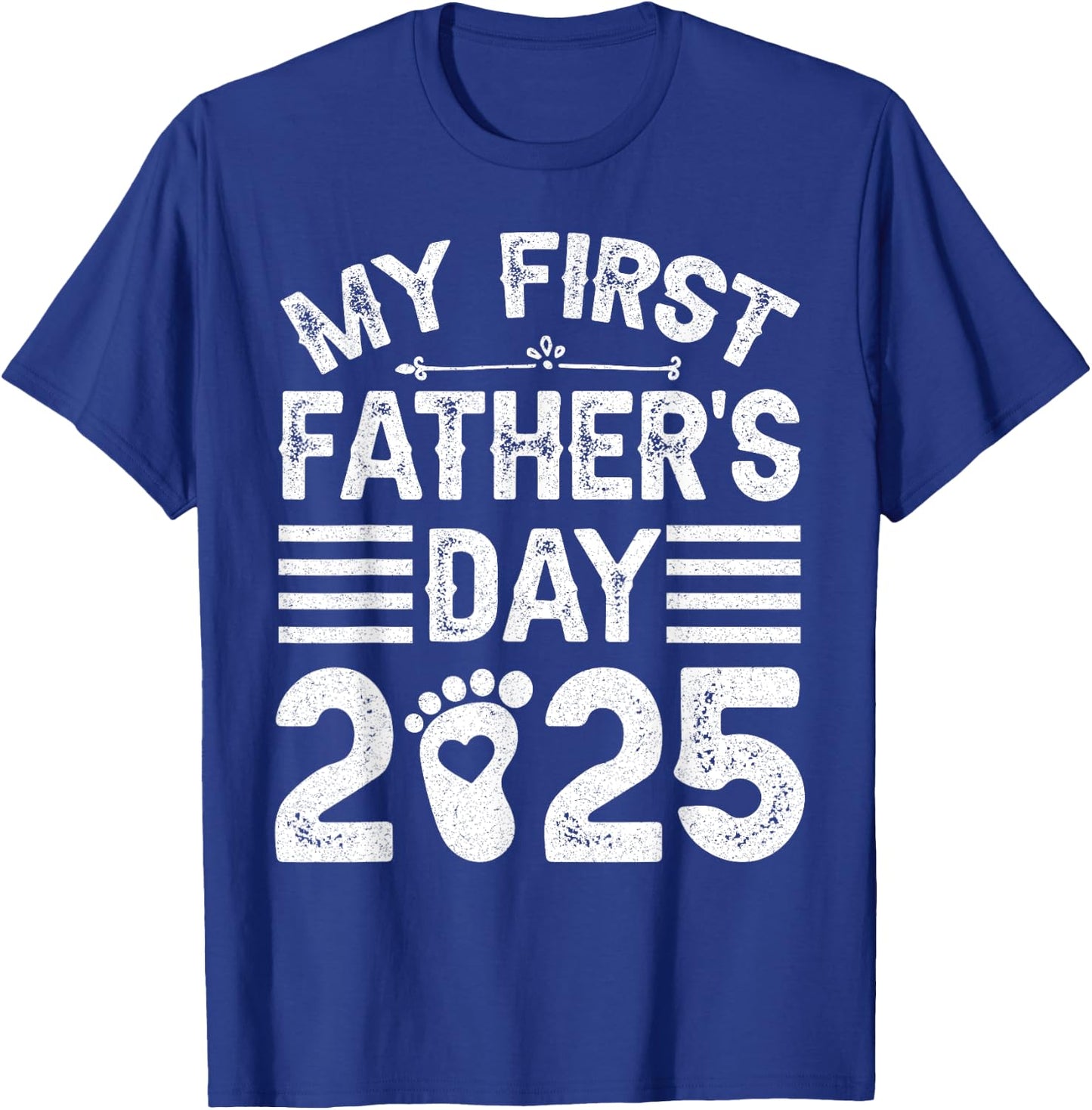 My First Father's Day 2025 For Daddy 1st Fathers' Day 2025 T-Shirt - T-Shirt | Royal