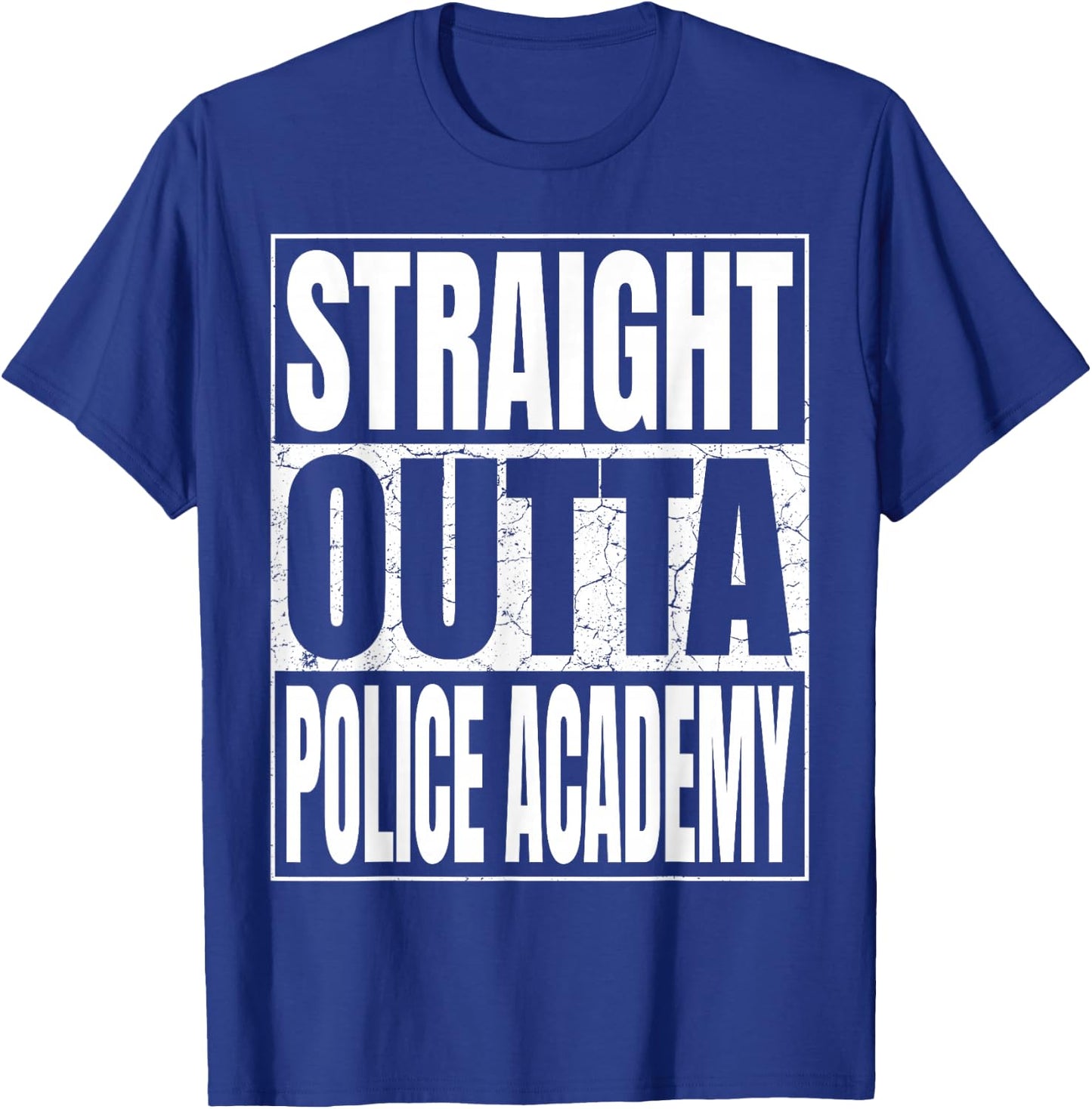 Straight Outta Police Academy Graduate 2026 Funny Graduation T-Shirt - T-Shirt | Royal