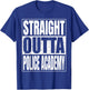 Straight Outta Police Academy Graduate 2026 Funny Graduation T-Shirt - T-Shirt | Royal