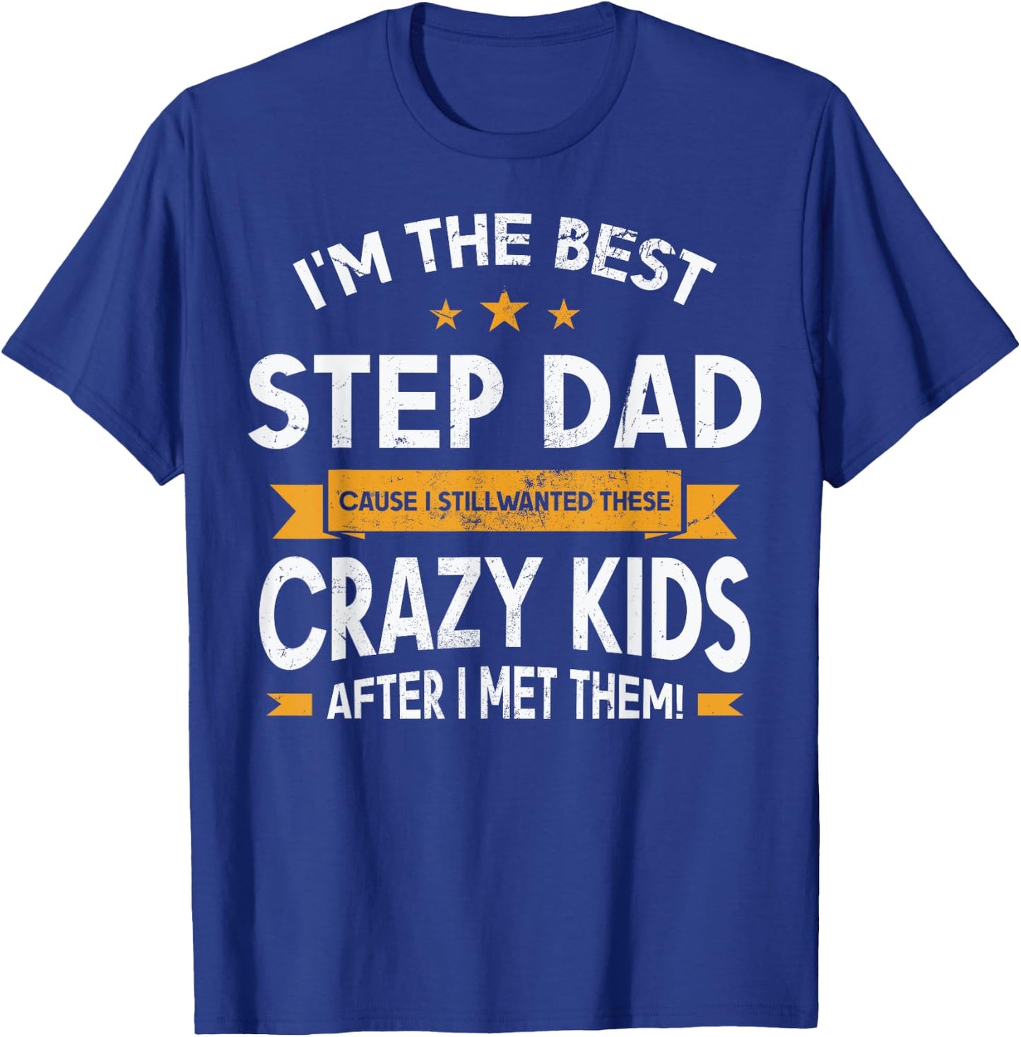 Stepdad Stepdaddy Stepfather T-Shirt - T-Shirt | Royal