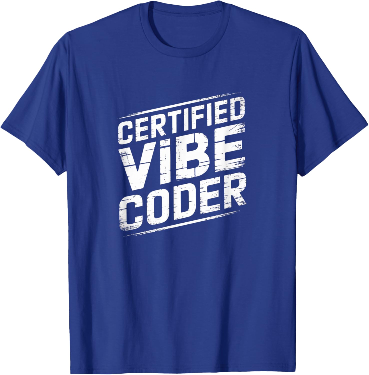 Certified Vibe Coder - Vibe Coding T-Shirt - T-Shirt | Royal