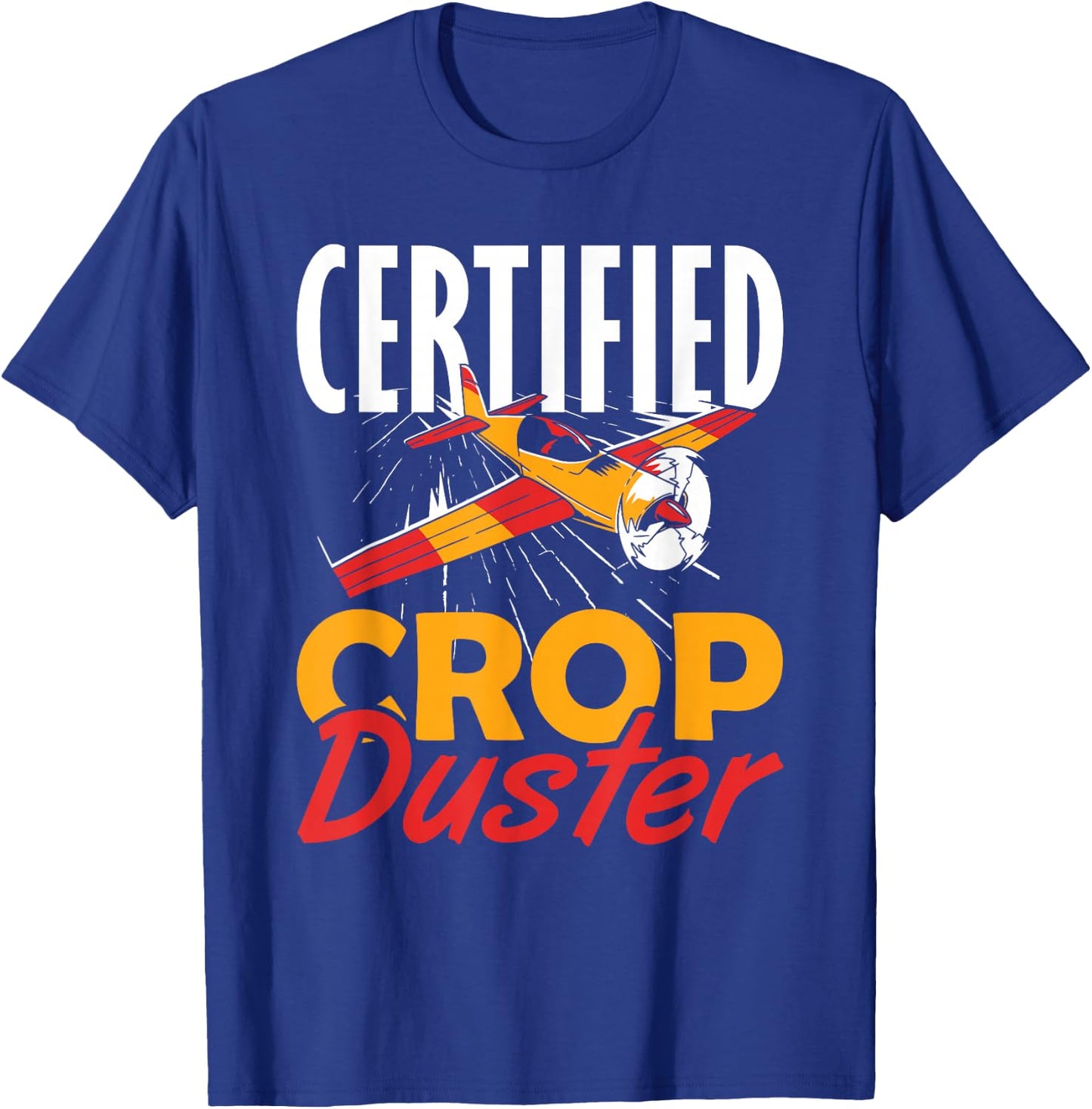 Certified Crop Duster T-Shirt - T-Shirt | Royal