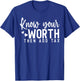Know Your Worth Then Add Tax T-Shirt - T-Shirt | Royal