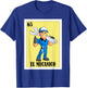 Funny Mexican Design for Car Mechanics - El Mecanico T-Shirt - T-Shirt | Royal