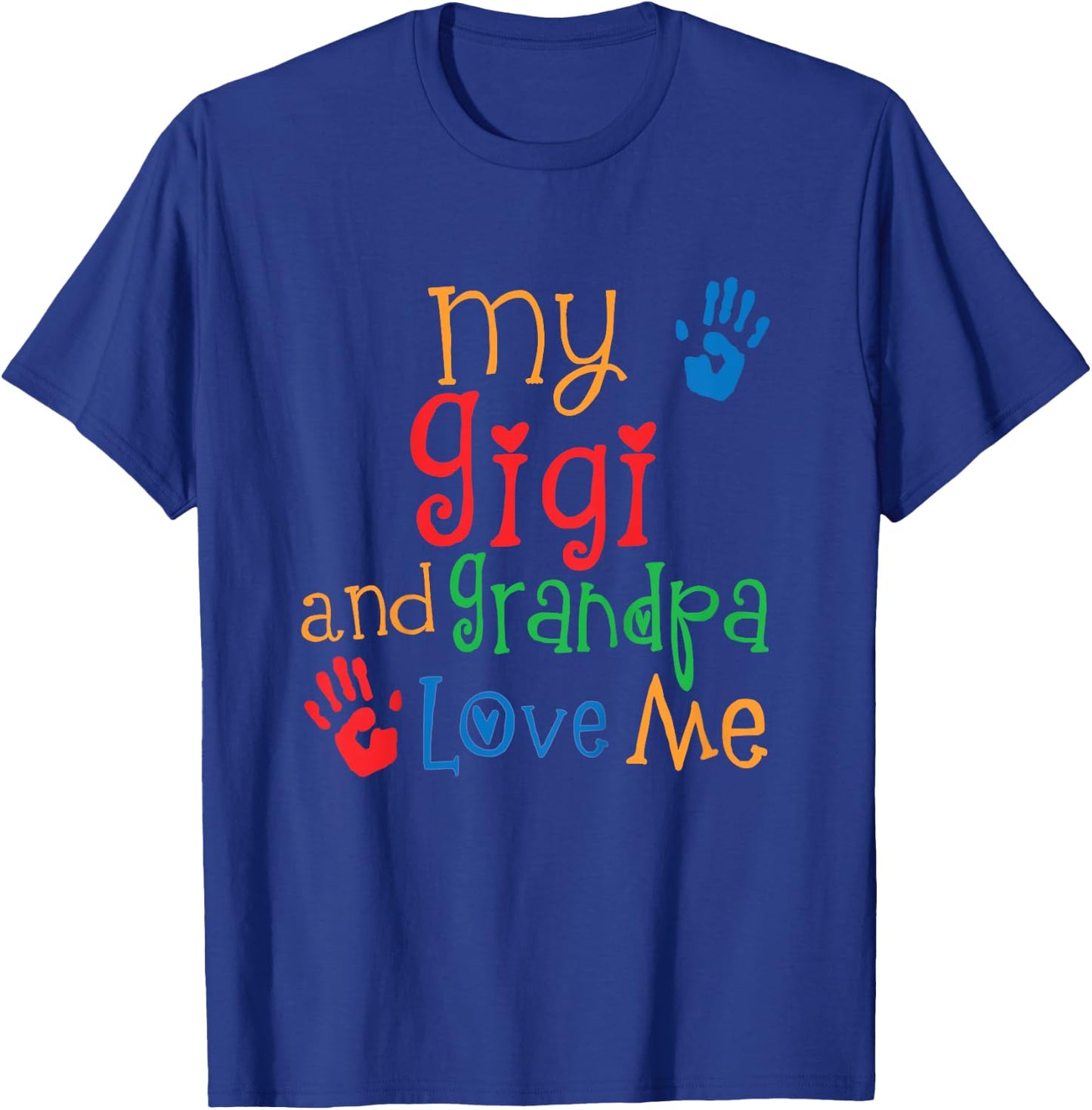 Kids My Gigi and Grandpa Love Me T-Shirt - T-Shirt | Royal