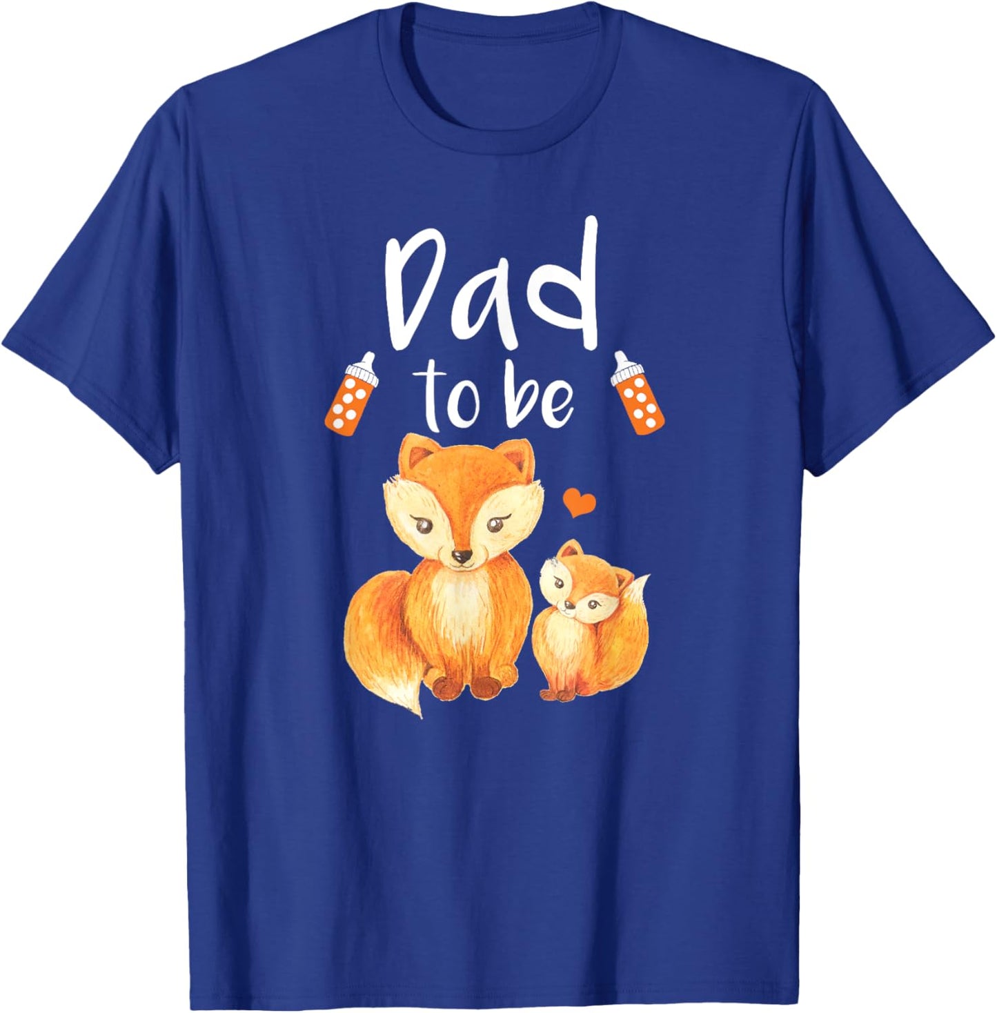 Dad To Be Fox Baby Shower Cute Forest Animal T-Shirt - T-Shirt | Royal