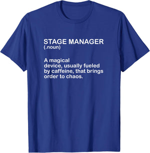 Theater Crew Broadway Musical Theater Stage Manager Meaning T-Shirt - T-Shirt | Royal